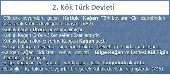 2. Kök Türk Devleti kısaca