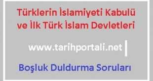 İlk Türk İslam Devletleri Boşluk Duldurma Soruları