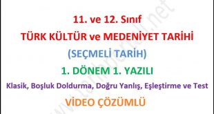 11. Sınıf Türk Kültür Medeniyet Tarihi 1. Dönem 1. Yazılı